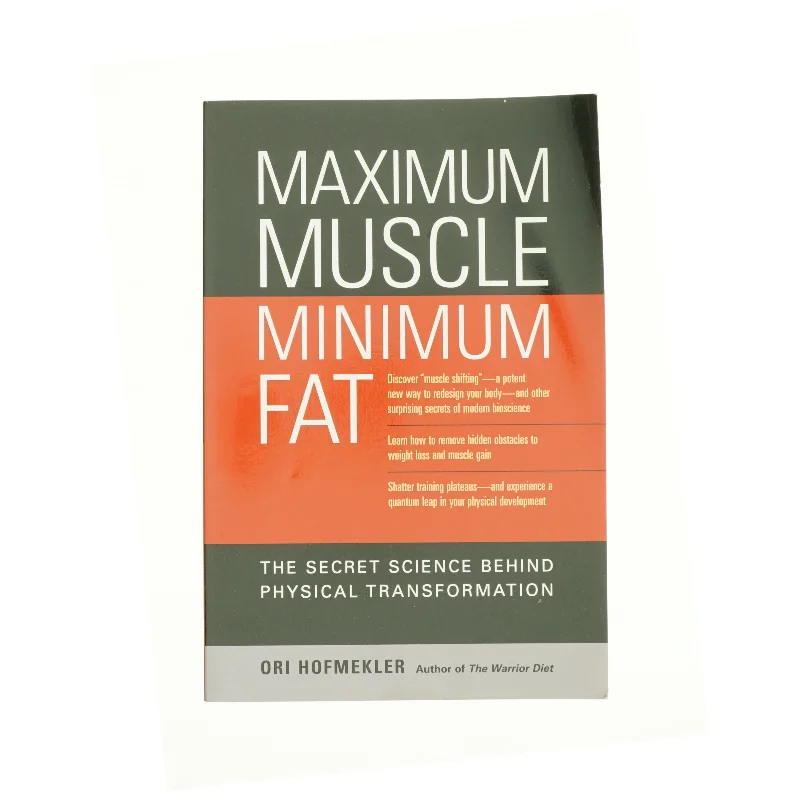 Maximum Muscle  Minimum Fat af Ori Hofmekler (Bog)