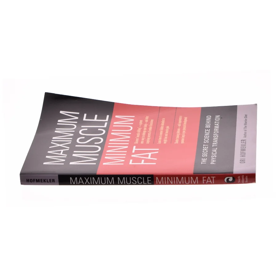 Maximum Muscle  Minimum Fat af Ori Hofmekler (Bog)