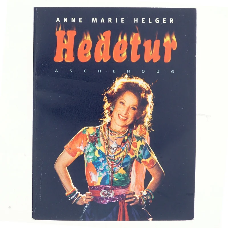 Hedetur af Anne Marie Helger (Bog)