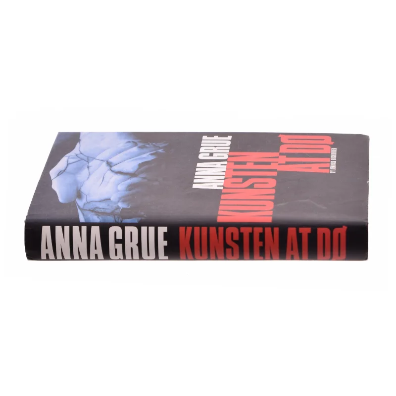 Kunsten at dø af Anna Grue (Bog)