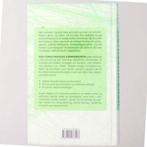 Når forretningen kommunikerer : topledelsens nye strategier af Jesper Højberg Christensen (Bog)