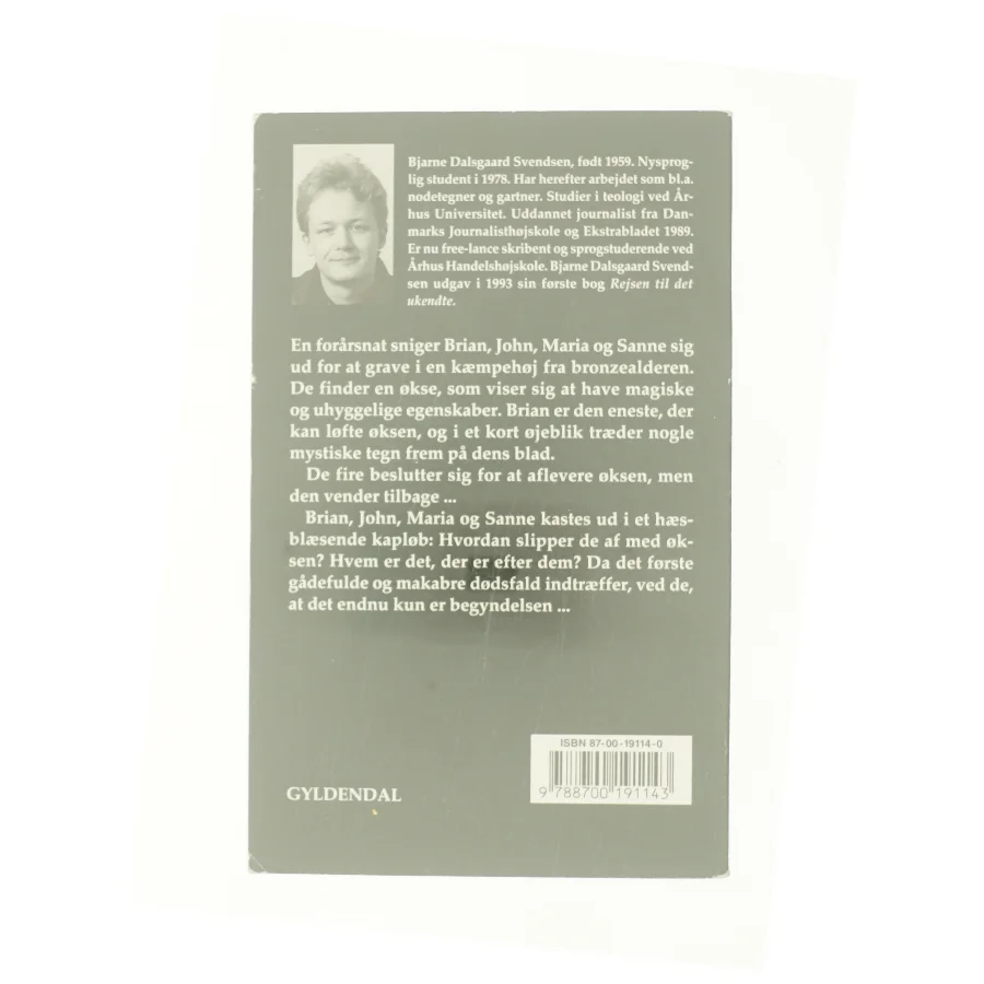 Øksens magt af Bjarne Dalsgaard Svendsen (Bog)