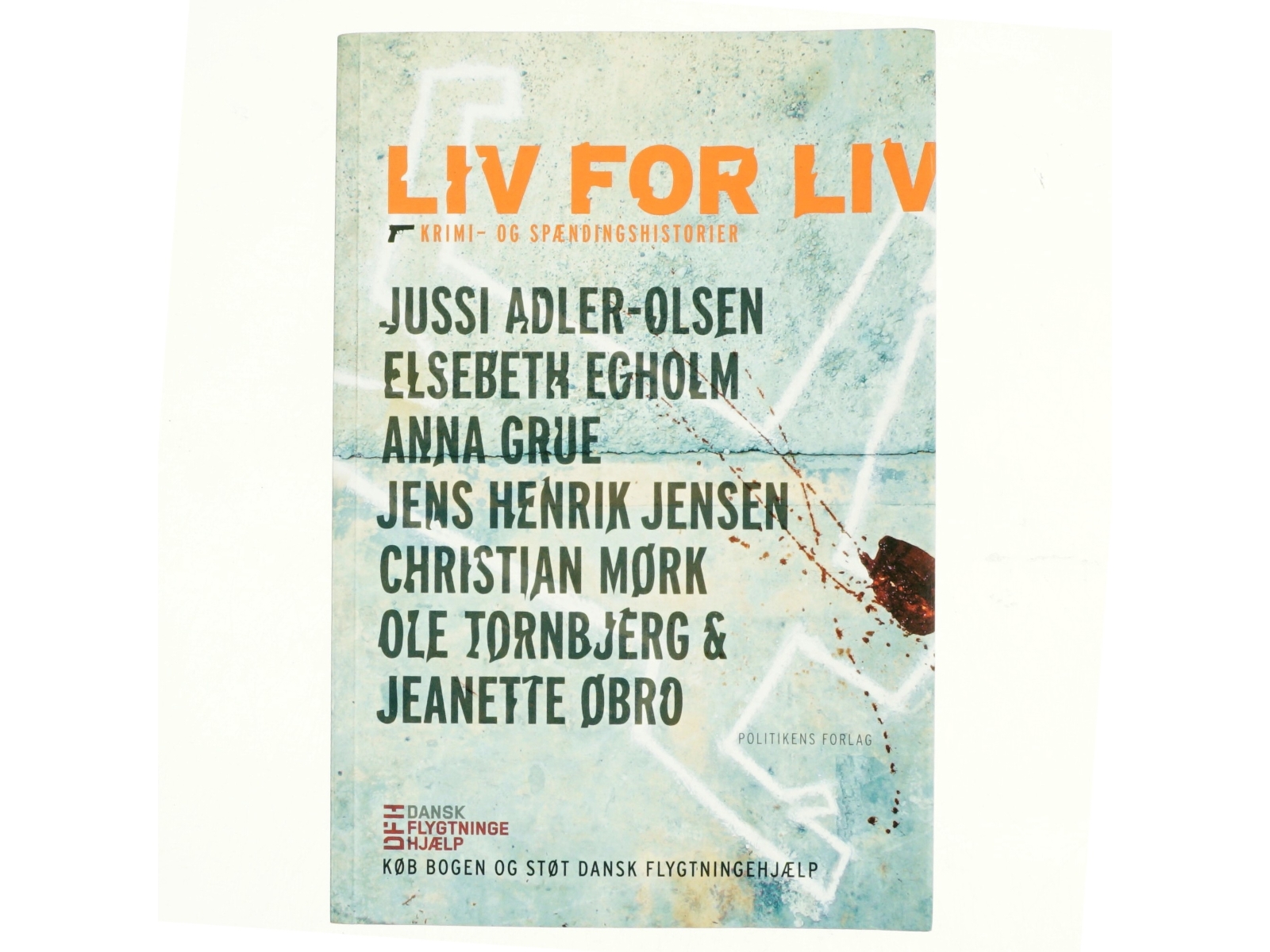 Liv for liv : krimi- og spændingshistorier af Jussi Adler-Olsen (Bog)