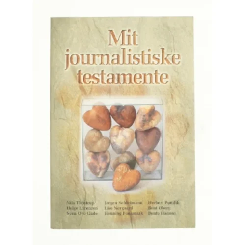 Mit journalistiske testamente (Bog)
