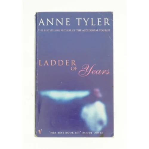 Ladder of Years by Anne Tyler af Tyler, Anne (Bog)