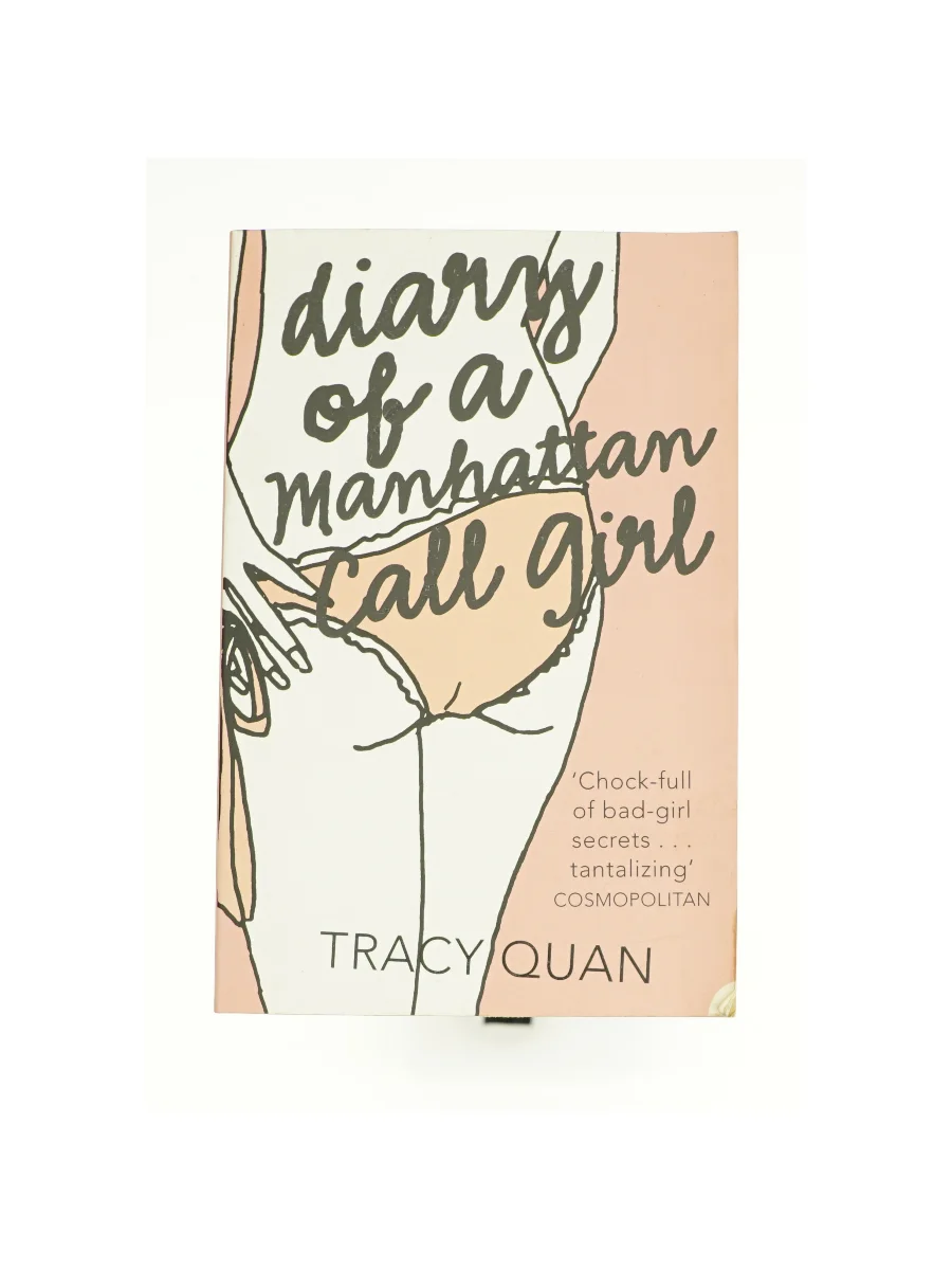 Forsiden af Diary of a Manhattan Call Girl, Contemporary Fiction, Paperback, Tracy Quan af Quan, Tracy af Quan, Tracy