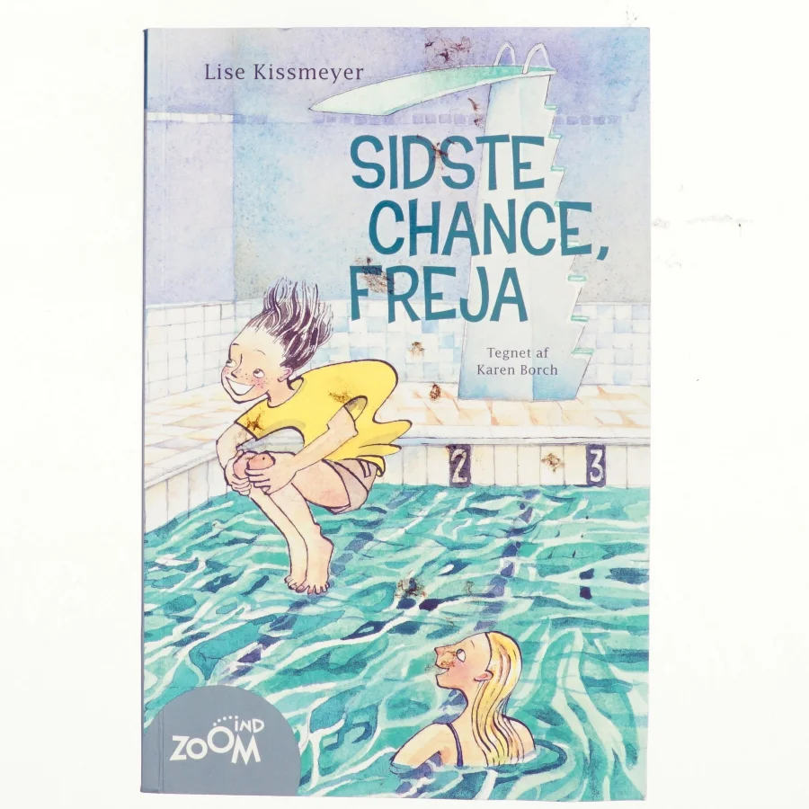 Sidste chance, Freja af Lise Kissmeyer (Bog)