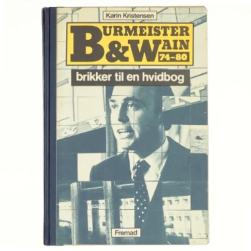 Burmeister & Wain 74-80 af Karin Kristensen