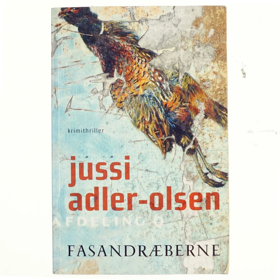 Fasandræberne : krimithriller af Jussi Adler-Olsen (Bog)