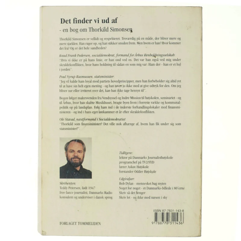 Det finder vi ud af : en bog om Thorkild Simonsen af Teddy Petersen (f. 1947-06-03) (Bog)
