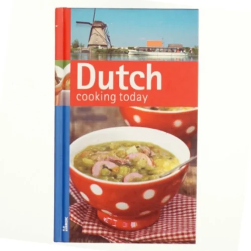 Dutch cooking today af Clara ten Houte de Lange (Bog)