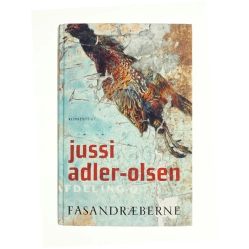 Fasandræberne af Jussi Adler-Olsen (Bog)