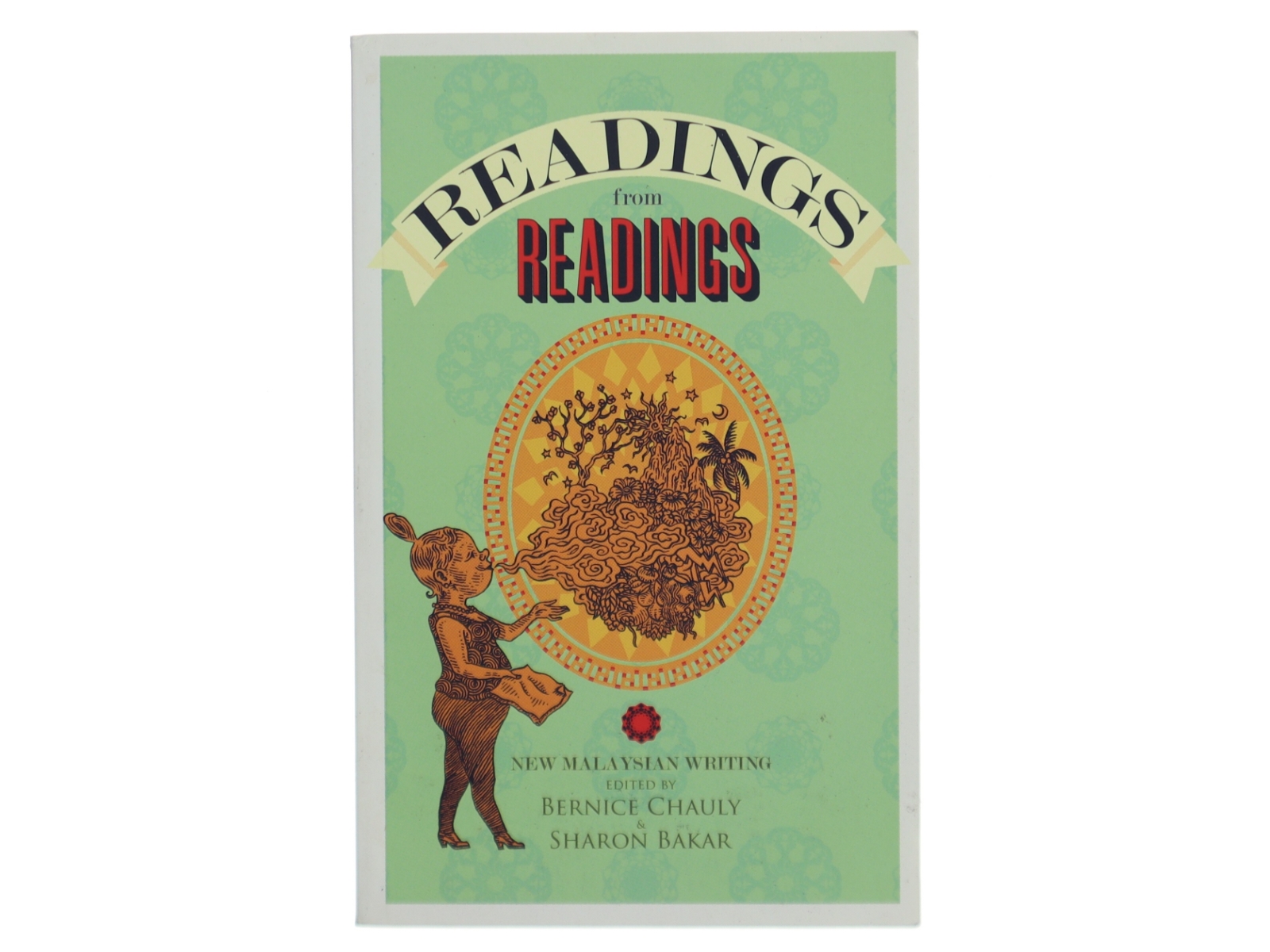 Readings from Readings: New Malaysian writing af Bernice Chauly (Bog)
