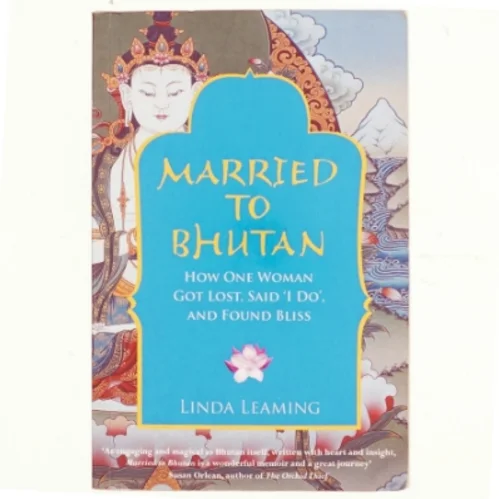 Married to Bhutan af Linda Leaming (Bog)