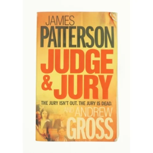 Judge and Jury by James, Gross, Andrew Patterson af James Patterson and Andrew Gross (Bog)