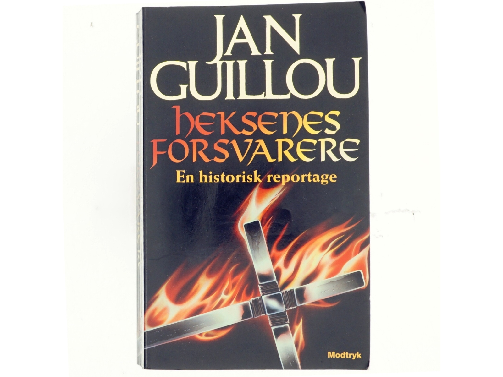 Heksenes forsvarere : en historisk reportage af Jan Guillou (Bog)