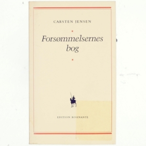Forsømmelsernes bog af Carsten Jensen (f. 1952) (Bog)