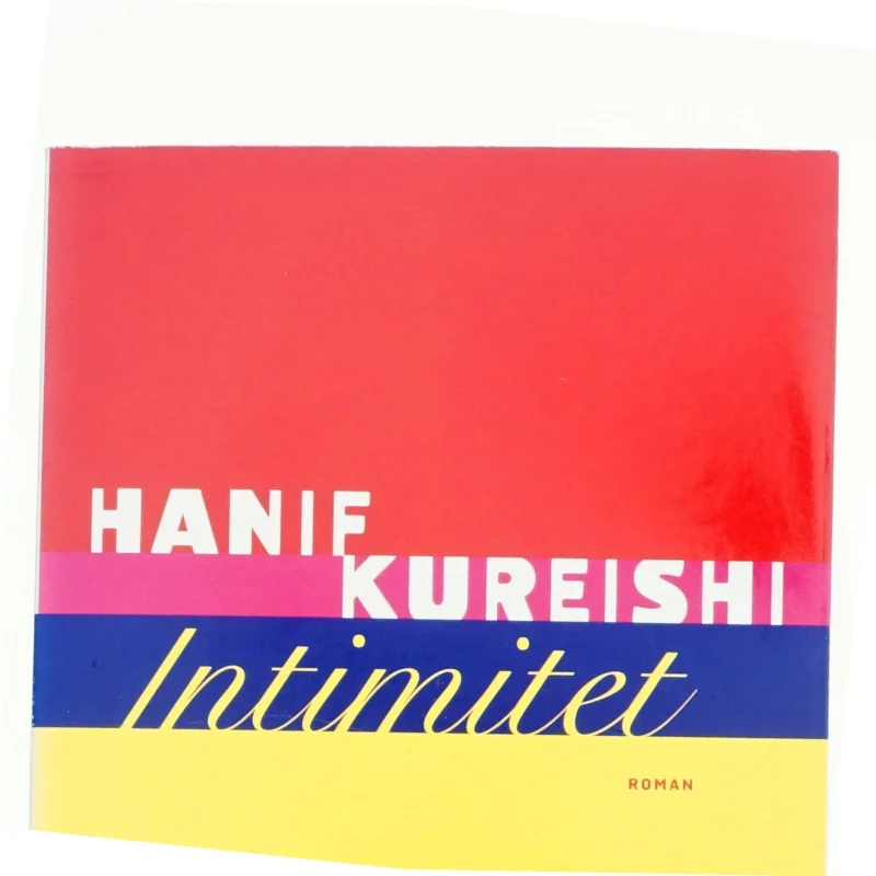 Intimitet af Hanif Kureishi (Bog)