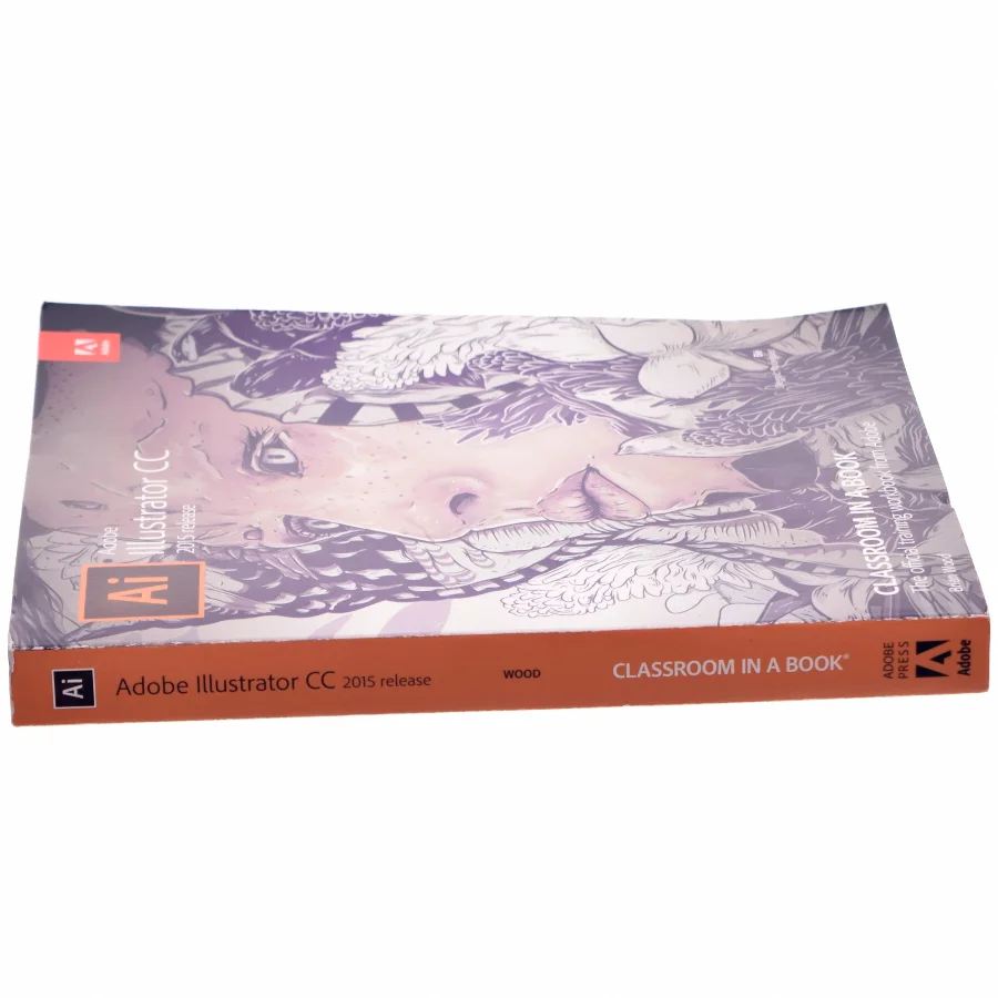 Adobe Illustrator CC - 2015 release af Brian Wood (Bog)