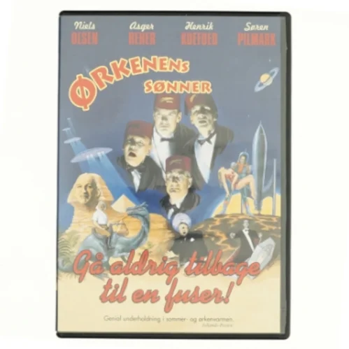 Ørkenens sønner, gå aldrig tilbage til en fuser