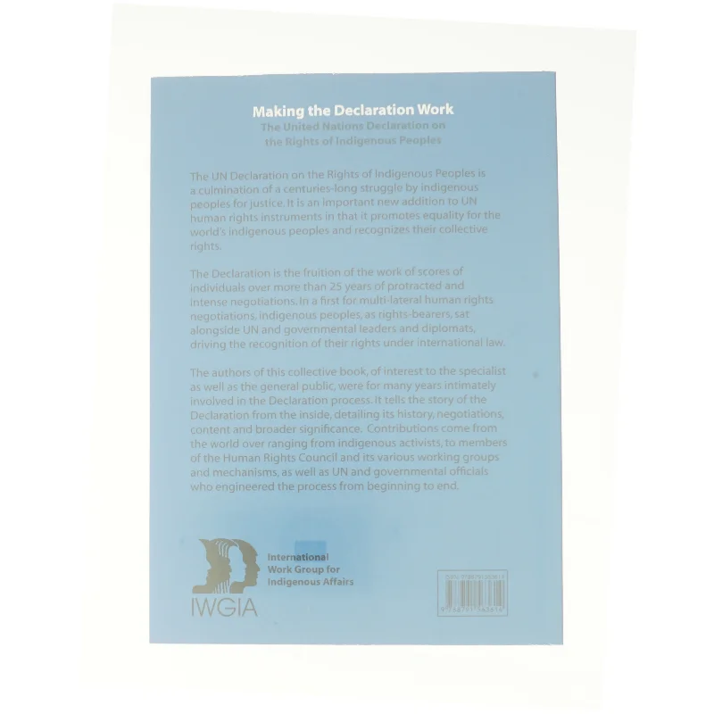 Making the Declaration Work: the United Nations Declaration on the Rights of Indigenous Peoples (Bog)