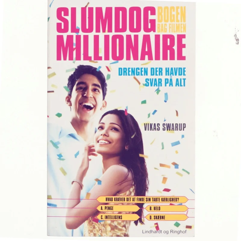 SLUMDOG MILLIONAIRE, Drengen der havde svar på alt af Vikas Swarup (Bog)