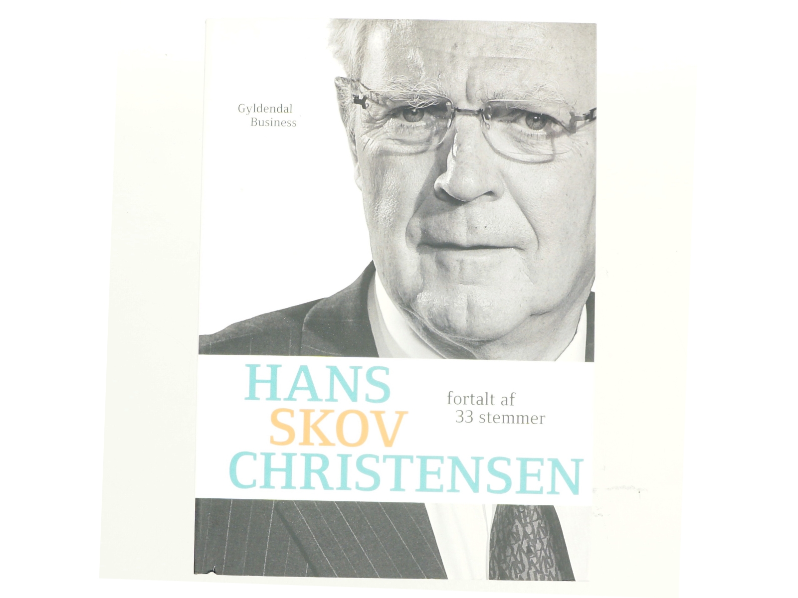 Hans Skov Christensen : fortalt af 33 stemmer : festskrift (Bog)