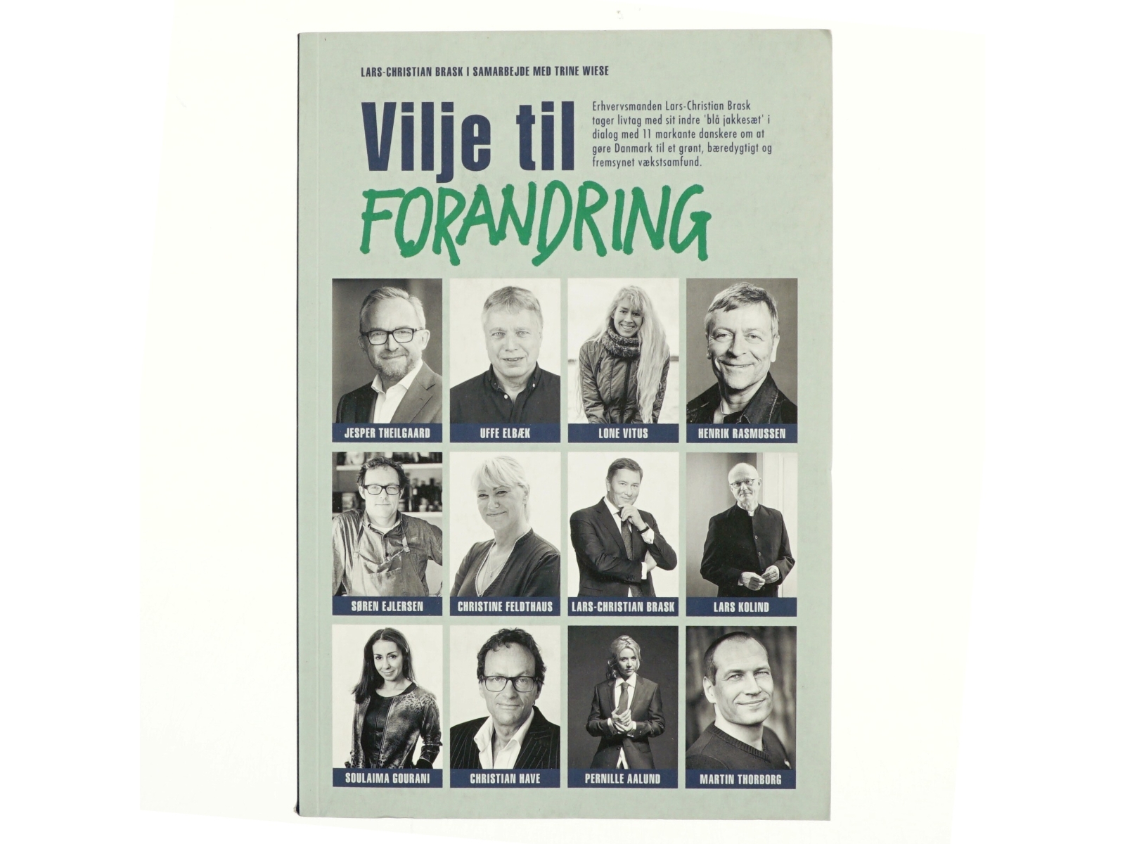 Vilje til forandring af Lars-Christian Brask (Bog)