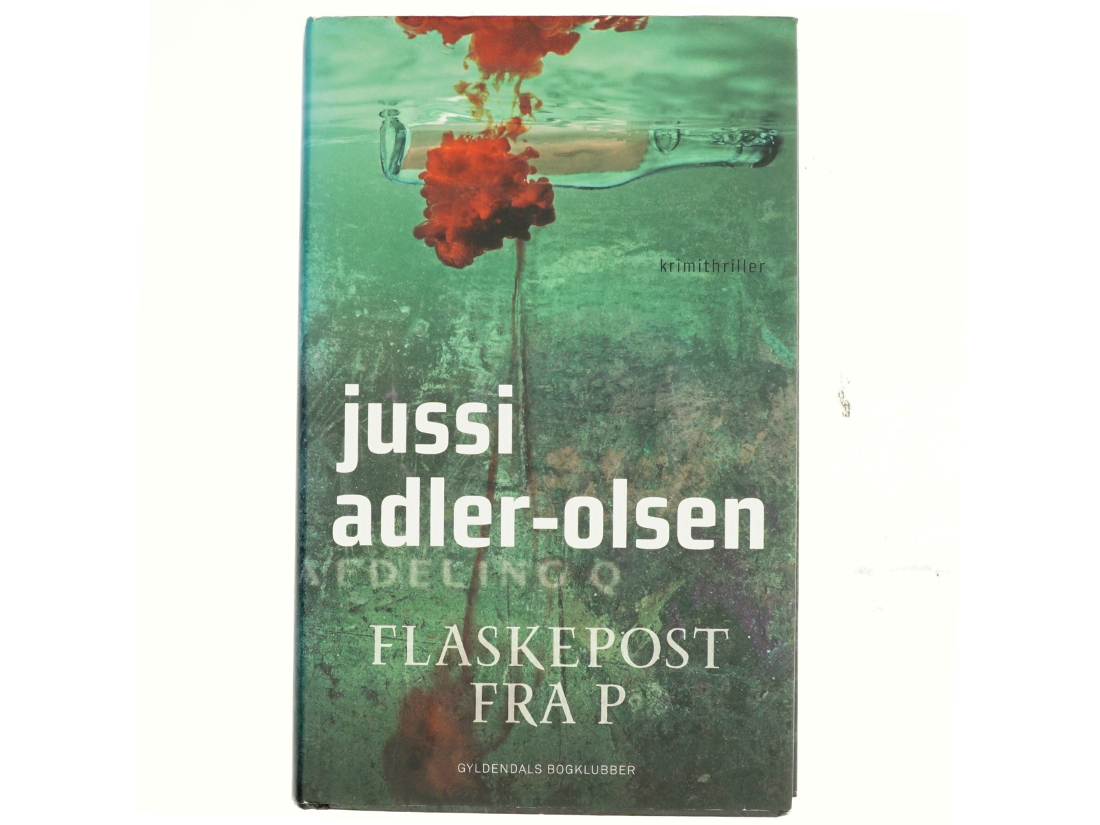 Flaskepost fra P : krimithriller af Jussi Adler-Olsen (Bog)