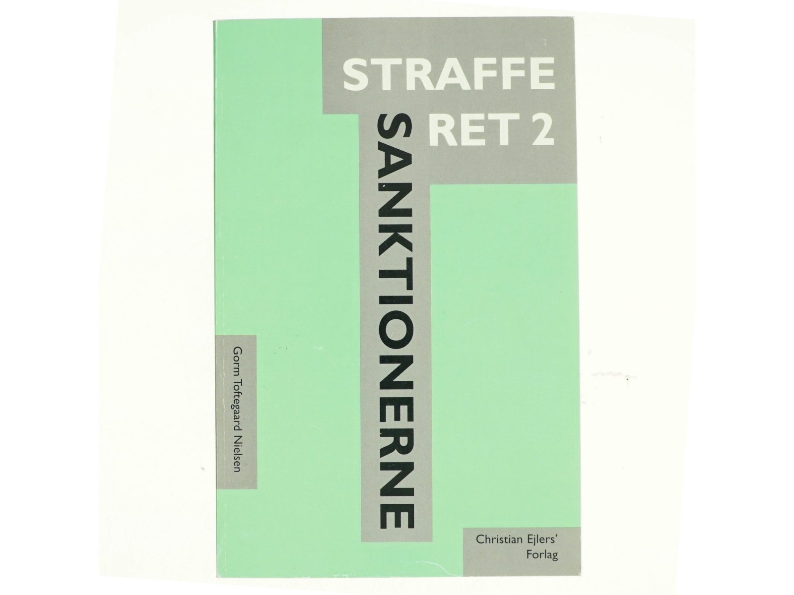 Strafferet. Bind 2, Sanktionerne af Gorm Toftegaard Nielsen (Bog)