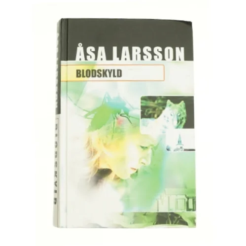 Blodskyld af Åsa Larsson  fra Bog