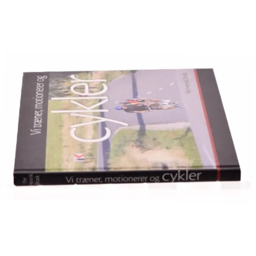 Vi træner, motionerer og cykler af Per Henrik Brask (Bog)
