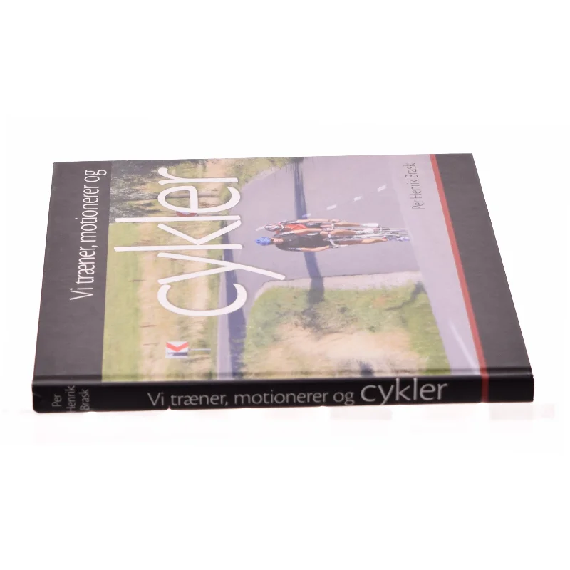 Vi træner, motionerer og cykler af Per Henrik Brask (Bog)