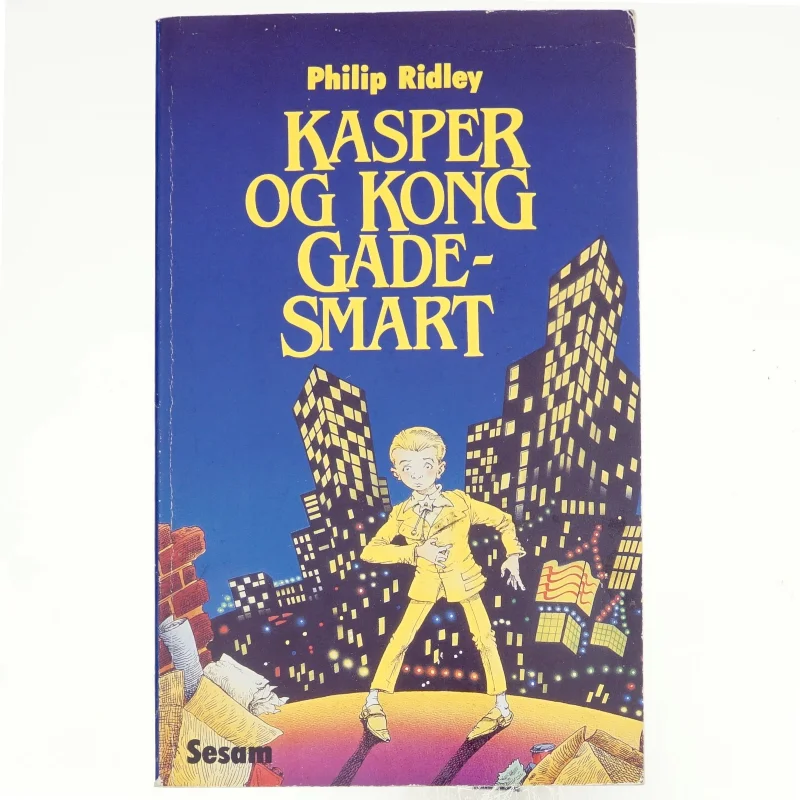 Kasper og Kong Gadesmart af Philip Ridley (Bog)