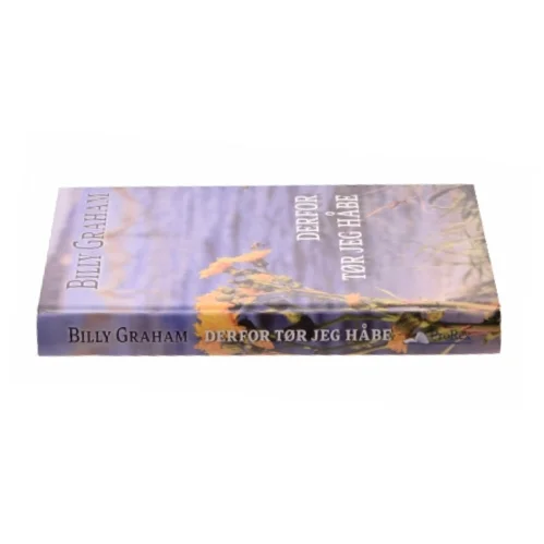 Derfor tør jeg håbe af Billy Graham (Bog)