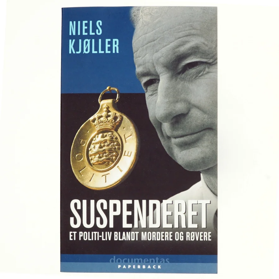 Suspenderet : et politi-liv blandt mordere og røvere af Niels Kjøller (Bog)