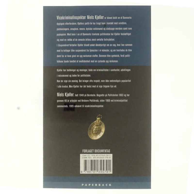 Suspenderet : et politi-liv blandt mordere og røvere af Niels Kjøller (Bog)