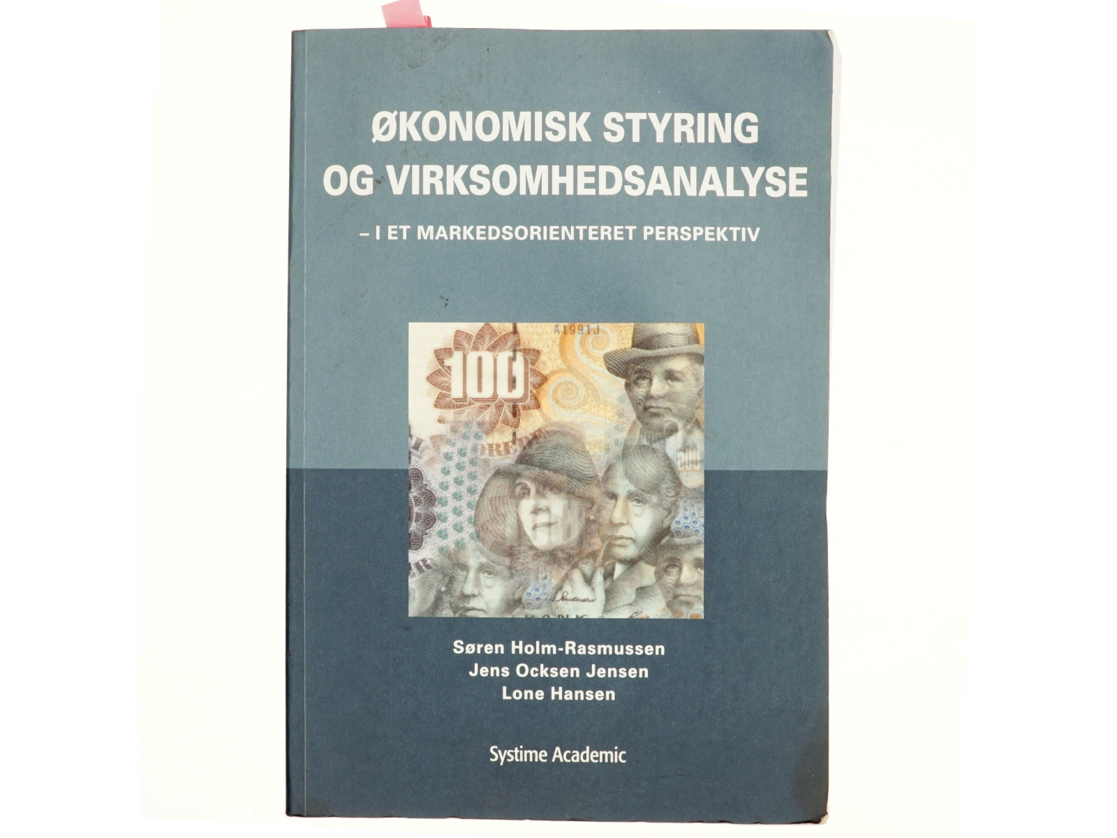 Økonomisk styring og virksomhedsanalyse : i et markedsorienteret perspektiv (Bog)