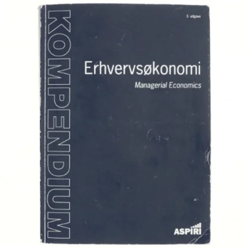 Kompendium i erhvervsøkonomi af Stephan van Rensburg (Bog)