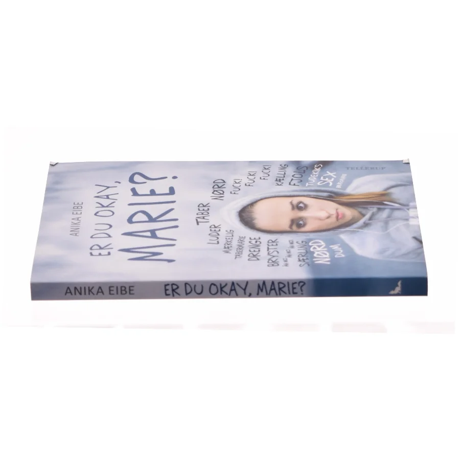 Er du okay, Marie? af Anika Eibe (Bog)
