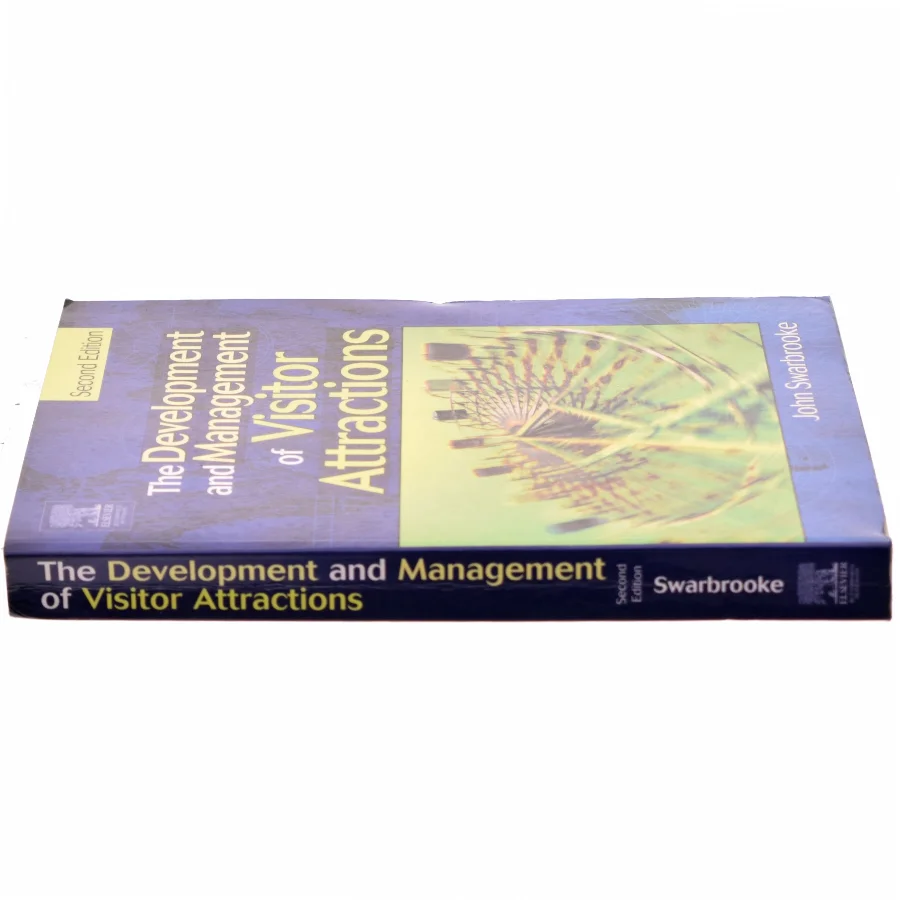 The development and management of visitor attractions af John Swarbrooke
