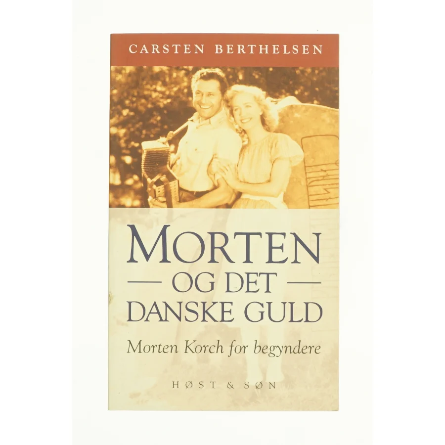 Morten og det danske guld af Carsten Berthelsen (Bog)