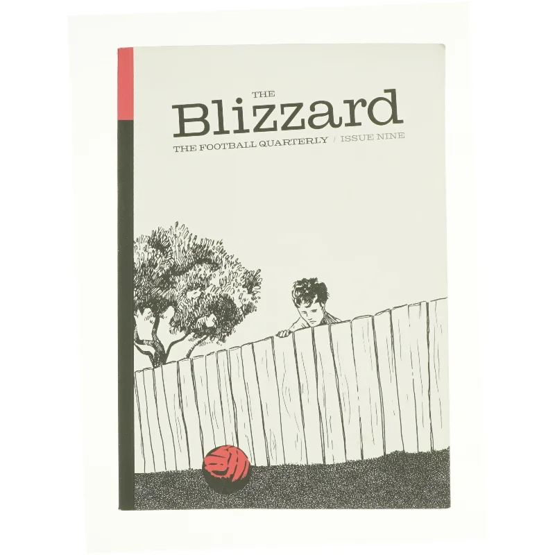The Blizzard Football Quartely Issue Nine: 9: the Football Quarterly (Bog)