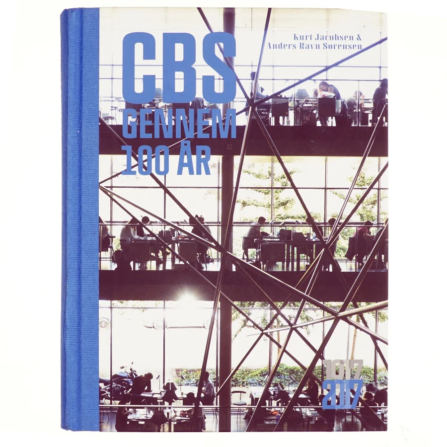 CBS gennem 100 år af Kurt Jacobsen (f. 1954) (Bog)