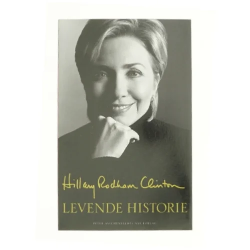 Levende historie af Hillary Rodham Clinton (Bog)
