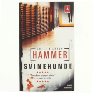 Svinehunde : Krimi med Konrad Simonsen 1 af Lotte & Søren Hammer (Bog)