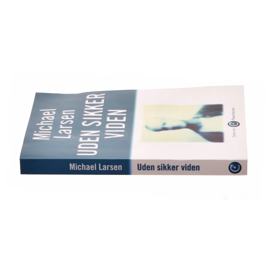 Uden sikker viden af Michael Larsen (bog)