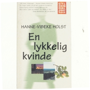 En Lykkelig Kvinde af Hanne-Vibeke Holst (Bog)