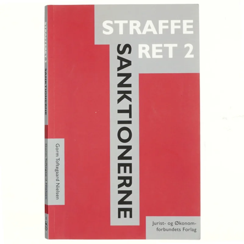 Strafferet. Bind 2, Sanktionerne af Gorm Toftegaard Nielsen (Bog)