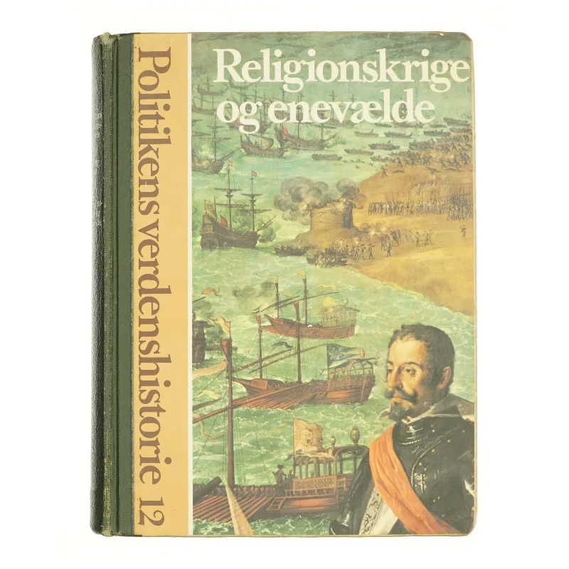 Regionskrigere og enevælde fra Politikens Forlag